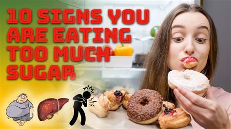 10 Signs You Are Eating Too Much Sugar Youtube