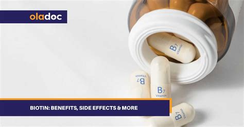 Biotin Benefits Side Effects More