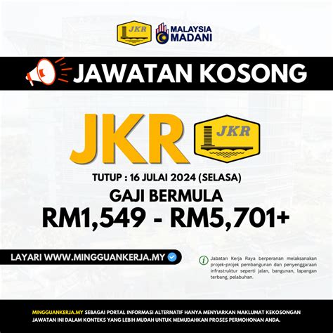 Jawatan Kosong JKR Gaji RM1 549 RM5 701 Ditawarkan Mingguan Kerja