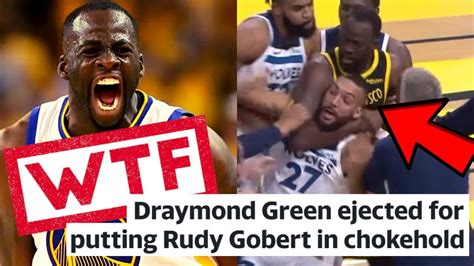 Draymond Green EJECTED For Putting Rudy Gobert In CHOKEHOLD During