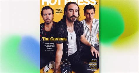 In The New Issue The Coronas Grace The Cover Of Hot Press As They