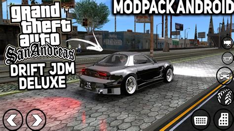 SAIU Super Modpack DELUXE DRIFT Para GTA SA De ANDROID MOD JDM LITE