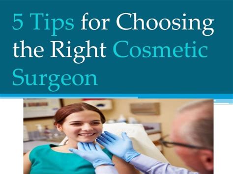 5 Tips For Choosing A Cosmetic Surgeon