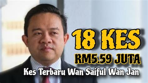 LAGI 18 KES RM5 59 JUTA WAN SAIFUL DIDAKWA PENGGUBAHAN WANG HARAM