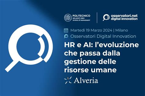 HR E AI L EVOLUZIONE CHE PASSA DALLA GESTIONE DELLE RISORSE UMANE