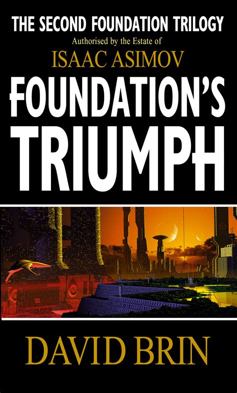 Foundations Triumph By David Brin Books Hachette Australia