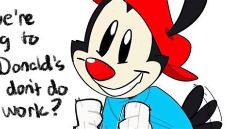 Your Going To End Up At McDonalds Meme Animaniacs Comic Dub All