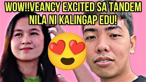 WOW VEANCY EXCITED NA NGA SA TANDEM NILA NI KALINGAP EDU