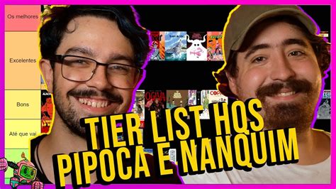 Tier List Rankeando Todas As Hqs Da Pipoca E Nanquim Youtube