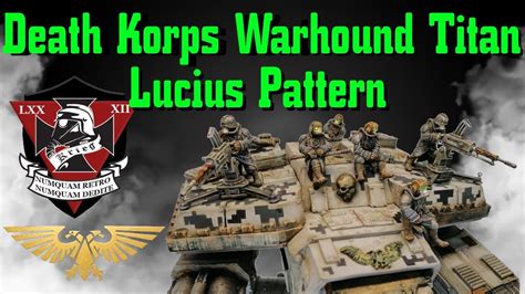 Death Korps Of Krieg Warhound Titan Lucius Pattern Speed Painting Warhammer 40k Youtube