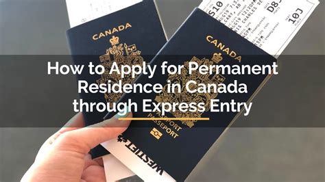 How To Apply For Permanent Residence In Canada Through Express Entry