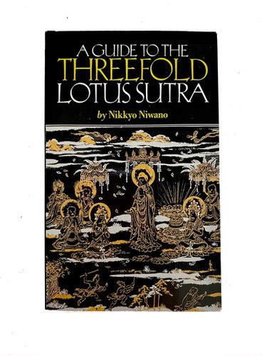 A Guide To The Threefold Lotus Sutra Rkina