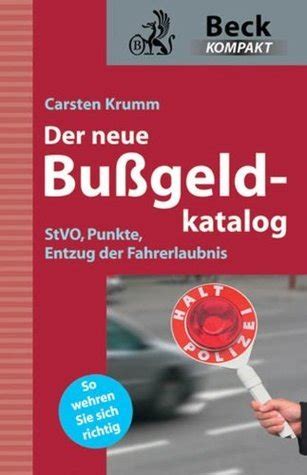 Der Neue Bu Geldkatalog Stvo Punkte Entzug Der Fahrerlaubnis By