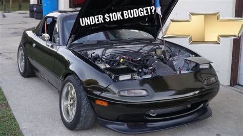 Ls Miata Swap Cost And Full Build Cost Under The 10k Budget Youtube