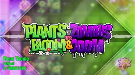 Plants Vs Zombies Bloom And Doom Ost Menu Theme Youtube