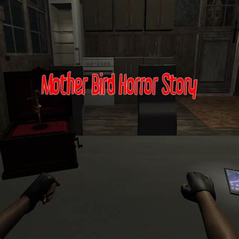 Mother Bird Horror Story Ch1 - Apps on Google Play