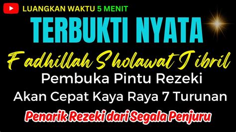 Sholawat Nabi Penarik Rezeki Paling Mustajab Sholawat Jibril Sholawat