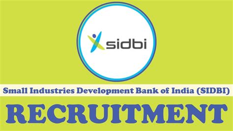 Sidbi Recruitment Check Post Vacancies Qualification And