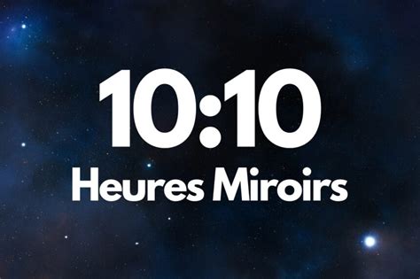 Heures Miroirs Que Signifient Ces Nombres Qui Vous Parlent