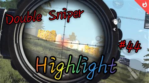 FreeFireDouble Sniper AWMM82B Highlight 44 雙狙擊 YouTube