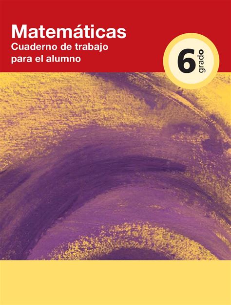 Matematicas Cuaderno De Trabajo 6to Grado By Rarámuri Issuu