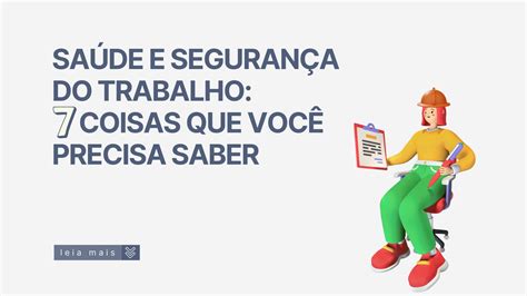 Exemplos De Saúde E Segurança No Trabalho Um Guia Essencial Para Um