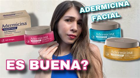 Crema ADERMICINA FACIAL mi reseña mi experiencia ES BUENA ME ARRUINO