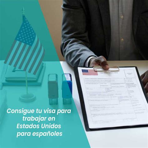 Consigue Tu Visa Para Trabajar En Estados Unidos Para Espa Oles