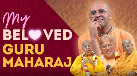 My Beloved Guru Maharaj Hg Amogh Lila Prabhu Youtube