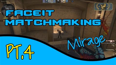 De Mirage CS GO FACEIT Matchmaking YouTube