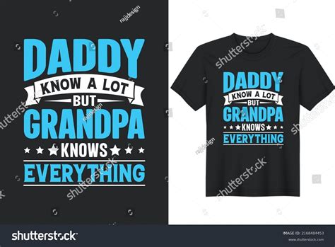 Dad Knows Grandpa Knows Everything Fathers Stock Vector Royalty Free