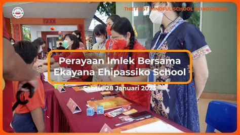 Perayaan Imlek Bersama Ekayana Ehipassiko School Youtube