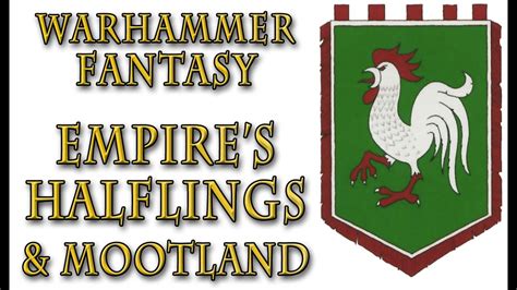 Warhammer Fantasy Lore Halflings And The Moot Youtube