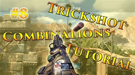 Black Ops Trickshot Combinations Tutorials Youtube