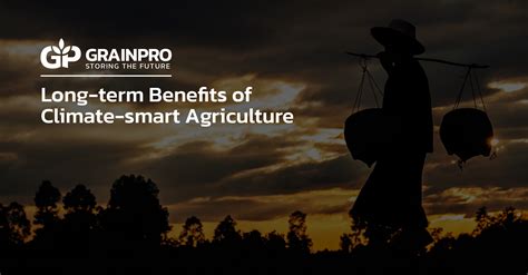 Long Term Benefits Of Climate Smart Agriculture