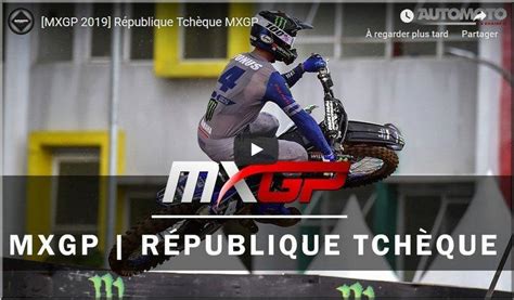 MOTOCROSS 2019 République Tchèque Loket les intégrales vidéo MXGP