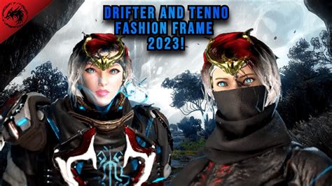 Drifter And Tenno Fashion Frame Warframe Youtube