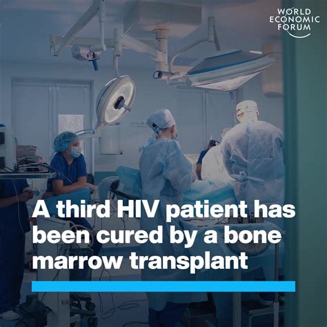 A Third Hiv Patient Has Been Cured By A Bone Marrow Transplant