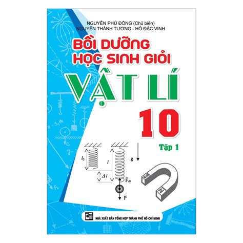 Bồi Dưỡng Học Sinh Giỏi Vật Lí 10 Tập 1