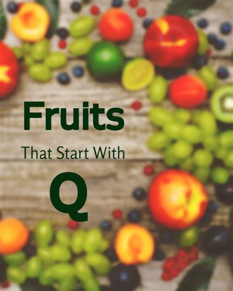 Fruits That Start With Q Blogexplore