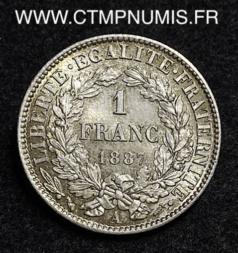 1 FRANC ARGENT CERES III REPUBLIQUE 1887 A PARIS SPL CTMP NUMIS