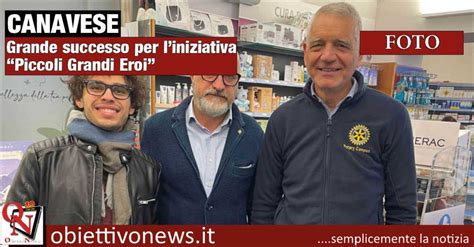 CANAVESE Successo Per L Iniziativa Piccoli Grandi Eroi