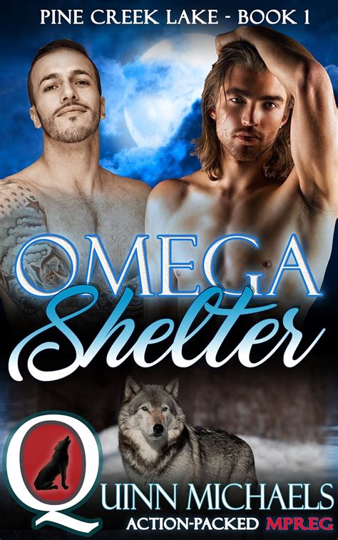 Omega Shelter Pine Creek Lake Den Alpha Omega M M Gay Mpreg Romance Book Kindle Edition