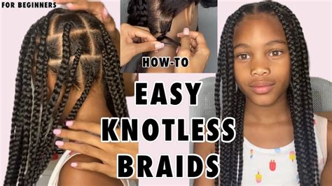 Easy Knotless Braids How To Beginner Friendly For At Home Use Youtube