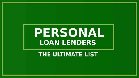 Find the Best Personal Loan Lenders: A Comprehensive List for Your Financial Needs