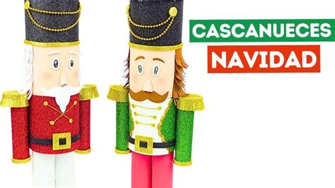 Cómo hacer un Cascanueces de Navidad muy fácil Manualidades Play