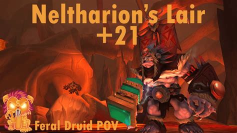 Neltharion S Lair L Feral Druid Pov L World Of Warcraft