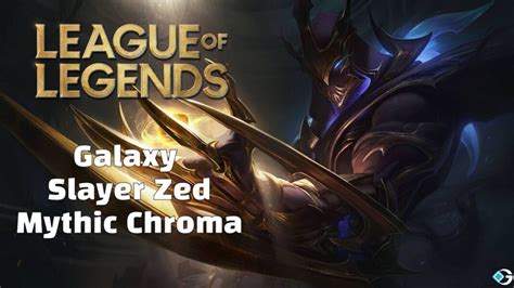 Galaxy Slayer Zed Mythic Chroma: Price & Release Date - GameRiv