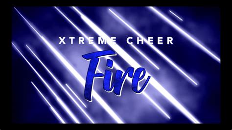 Xtreme Cheer Fire 18 19 Youtube