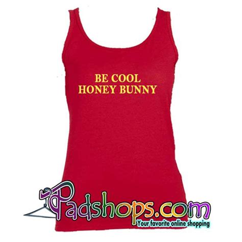 Be Cool Honey Bunny Tank Top Padshops